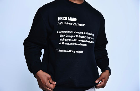 Black HBCU MADE Definition Sweatshirt (unisex)