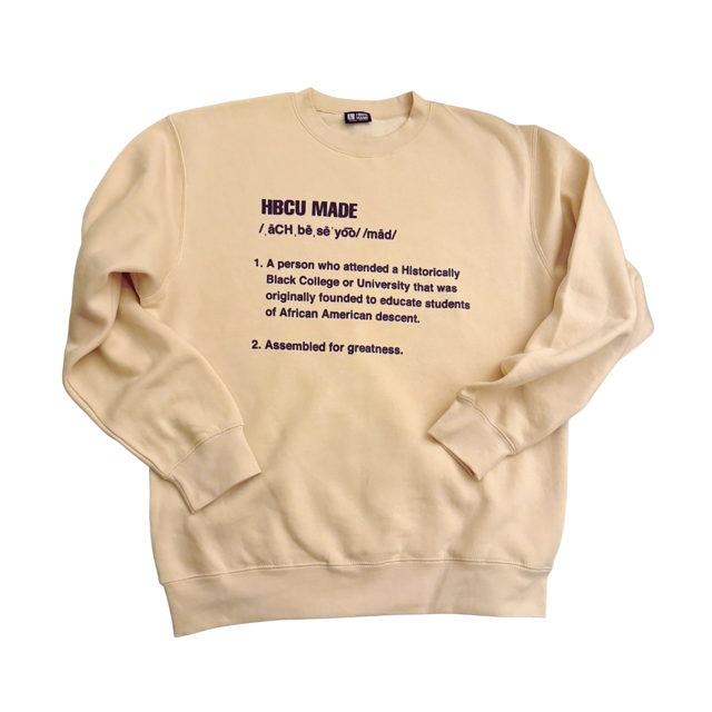 Cream HBCU MADE Definition Sweatshirt with Black Writing (unisex)